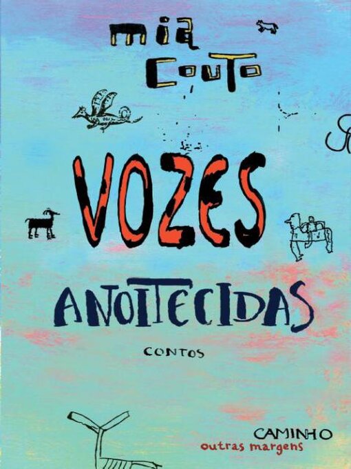 Title details for Vozes Anoitecidas by Mia Couto - Available